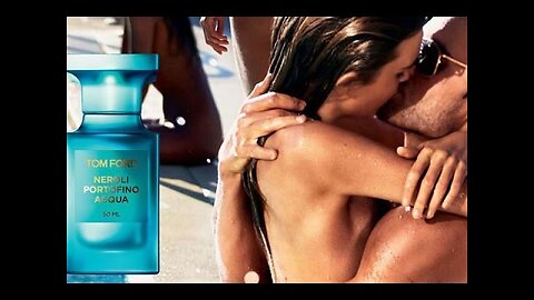 Unisex Fragrance Review - Tom Ford Neroli Portofino Aqua ©