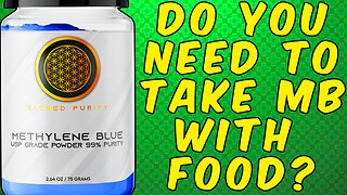 Do You Need to Take Methylene Blue With or Without Food?