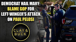 Democrat Hail Mary: Blame GOP for Left-Winger's Attack on Paul Pelosi