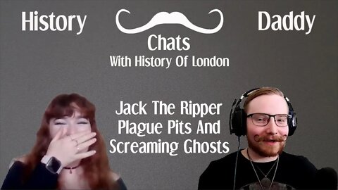 Daddy Chats History Of London | Jack The Ripper, Plague Pits, And Screaming Ghosts