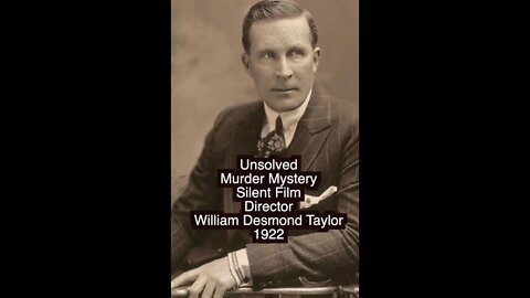 Who Killed William Desmond Taylor in 1922? Silent Film Director! #shorts