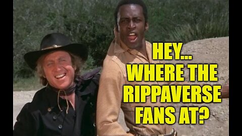 Rippaverse Fans, Don't Let Me Be Wrong!