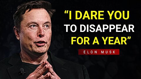 Elon Musk -never give up