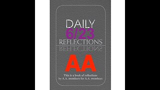 Daily Reflections – June 23 – A.A. Meeting - - Alcoholics Anonymous - Read Along