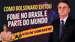 COMO BOLSONARO EVITOU FOME NO BRASIL E BOA PARTE DO MUNDO || Jogada de mestre