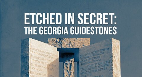 Etched in Secret - The Georgia Guidestones [2020 - Matt Frederick]