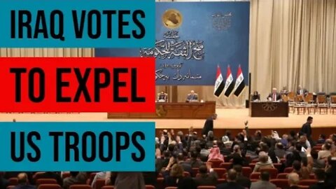 Iraqi Parliament Votes to Expel US Troops