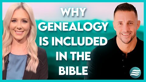 Andrew Whalen: Here's Why Genealogy Is Included In the Bible! | June 25 2024