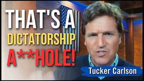 Tucker SNAPS on Schumer's Intelligence Community Comments: "That's a Dictatorship, A**hole!"