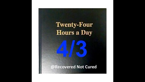 Twenty-Four Hours A Day Book Daily Reading – April 3 - A.A. - Serenity Prayer & Meditation