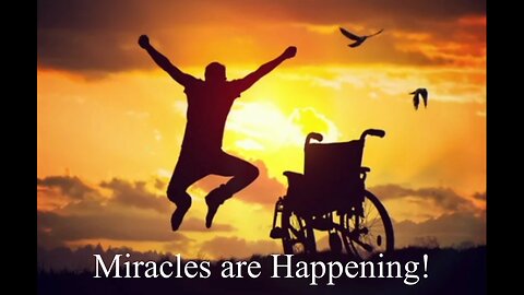 Miracles are Happening!
