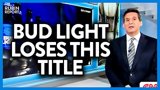 Watch Host's Face as He Announces Bud Light Losing This Important Title | DM CLIPS | Rubin Report