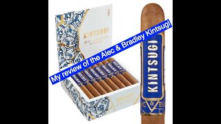 My cigar review of the Alec & Bradley Kintsugi