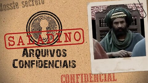 Arquivos Confidenciais: Saladino