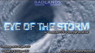 🐸 Eye of the Storm Ep. 101 - 9:00 PM ET - Stormy Patriot Joe & Absolute 1776