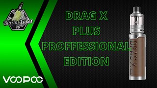 VooPoo - Drag X Plus Professional Edition Kit