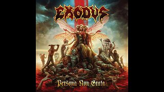 Exodus - Persona Non Grata