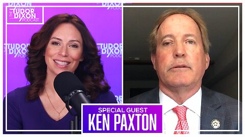Texas vs. Joe Biden with Ken Paxton | The Tudor Dixon Podcast