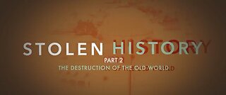 Part 2. Stolen History Documentary -The Destruction Old World And Real Origin Of The World