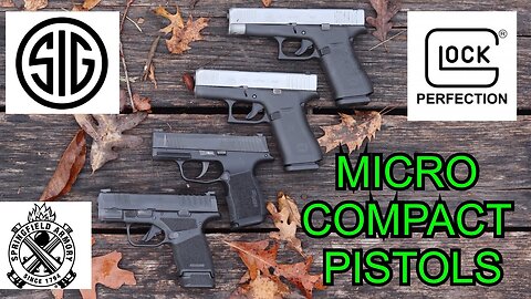 Battle of The Micro Compact Pistols / Sig p365 / Glock 48 / Glock 43x / Springfield Hellcat