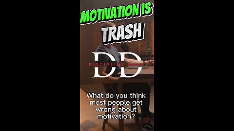 Why Motivation Doesn't Matter