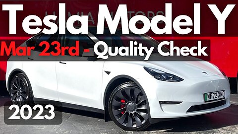 Has Tesla Improved The Model Y Build Quality For Mar 23, 2023?