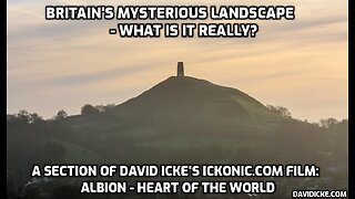 Britains Mysterious Landscape: What Is It Really? A Section Of Albion - Heart Of The World