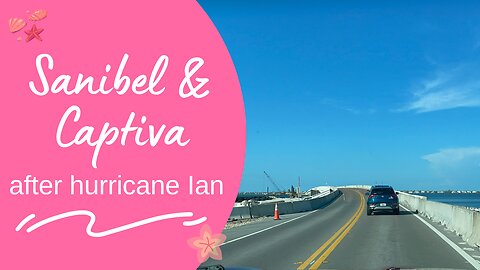Sanibel & Captiva islands after Hurricane Ian | Southwest Florida vlogs