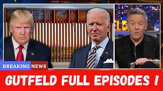 Gutfeld! 2/21/24 - Gutfeld! Full | Fox Breaking News Trump February 21, 2024