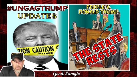 The Following Program Important Updates in #UngagTrump; CRAZY Court Day in Trump Trial