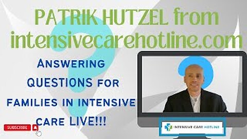 Patrik Hutzel from INTENSIVE CARE HOTLINE answering questions for families in intensive care live!