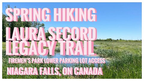 Laura Secord Legacy Trail |Firemen's Park Access |Niagara Falls, ON 🇨🇦 | Hiking |Relive Hiking |4K