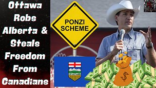 Ottawa STEALING BILLIONS From Alberta! Trudeau Banning Straws & Cars By 2035!