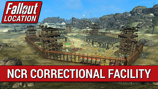 Guide To The NCR Correctional Facility in Fallout New Vegas
