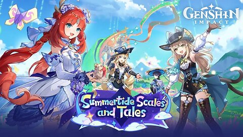 Genshin Impact Summertides Scales and Tales Event