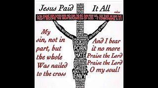 Jesus paid it all!