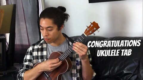 Congratulations - Post Malone Ukulele Tab (Tenor Ukulele)