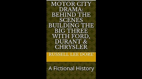 Motor City Drama: Chapter 14 (The Big Three Pioneers Exit the Scene)