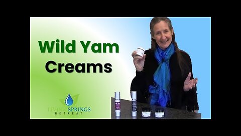 Wild Yam Creams - Barbara O'Neill