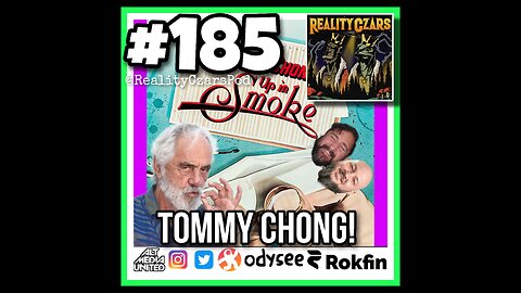 #185 Tommy Chong!