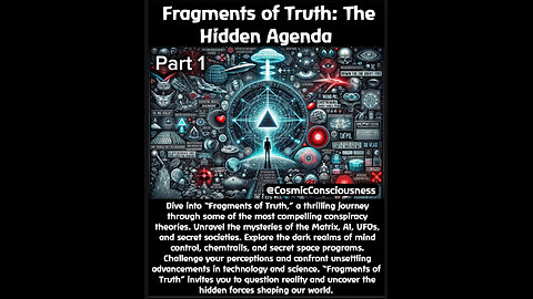 Fragments of Truth: The Hidden Agenda (Part 1)
