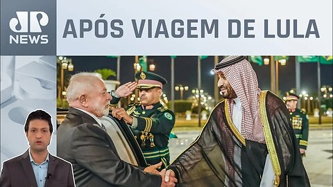 Comércio entre Brasil e Arábia Saudita pode subir para R$ 20 bilhões; Alan Ghani analisa
