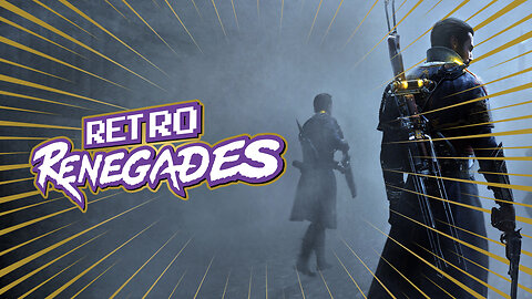Retro Renegades - Episode: The New Renegade Order