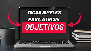 5 dicas para definir metas estratégicas nas empresa e como alcançar seus objetivos