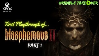 Blasphemous 2 - Part 1 | Rumble Gaming