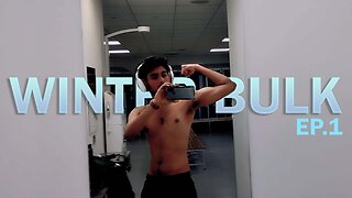 The Winter Bulk │ Ep.1