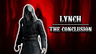 Lynch - Part 2 (Bad As They Seem) | Hunt: Showdown Lore