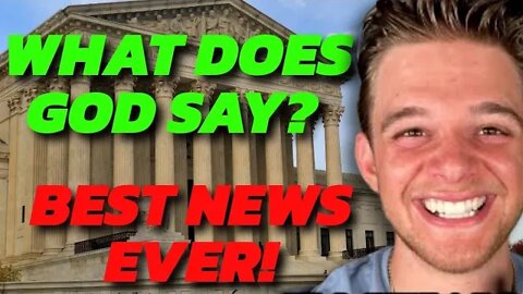 What does God say about SUPREME COURT? SE❌? Roe v Wade BREAKING NEWS