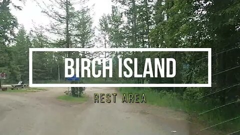 Birch Island Rest Area - Clearwater, British Columbia