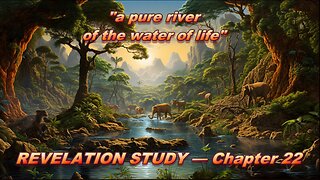 Revelation Study — Chapter 22